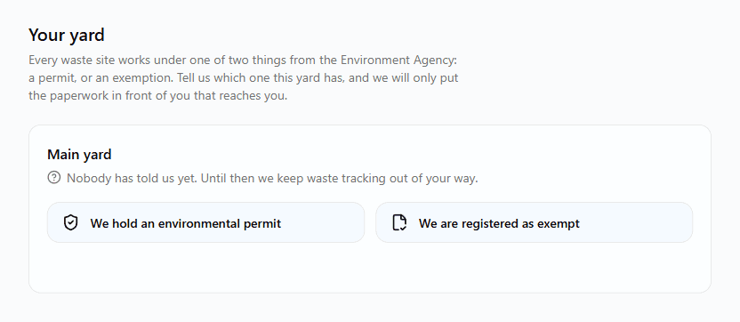The one waste-tracking question in the app's settings: your yard works under either an environmental permit or an exemption, with a button for each, and a line saying nobody has told us yet so waste tracking is kept out of your way.